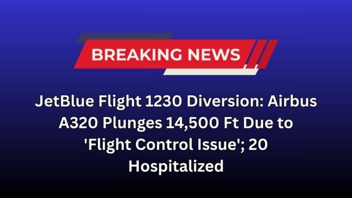 JetBlue Flight 1230 Diversion: Airbus A320 Plunges 14,500 Ft Due to 'Flight Control Issue'; 20 Hospitalized